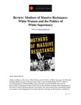 Review: Mothers of Massive Resistance: White Women and the Politics of White Supremacy