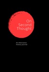 On Second Thought, November 2020 Issue by History Design Lab, Oberlin College