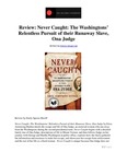 Review: Never Caught: The Washingtons' Relentless Pursuit of Their Runaway Slave, Ona Judge