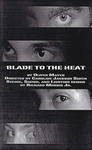 Blade to the Heat (2003) by Oliver Mayer