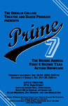 Prime 7: The Second Annual First & Second Actors Showcase (2005) by Oberlin College Theater and Dance Program