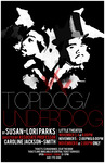 Top Dog (2011) by Susan-Lori Parks