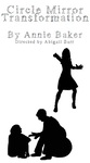 Circle Mirror Transformation (2013) by Annie Baker
