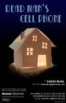 Dead Man's Cell Phone (2013) by Sarah Ruhl