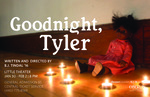 Goodnight, Tyler by B.J. Tindal '16