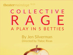 Collective Rage: A Play in Five Betties (2020) by Jen Silverman